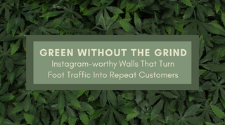Green Without the Grind: Instagram-Worthy Walls That Turn Foot Traffic into Repeat Customers